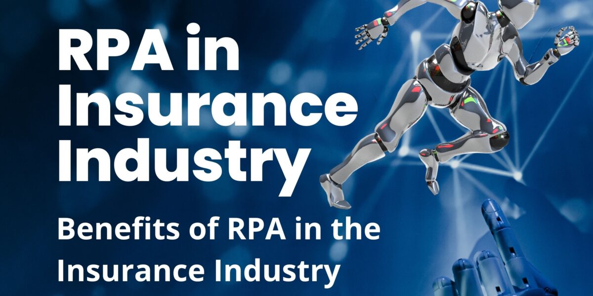 Why RPA is important for the insurance industry?